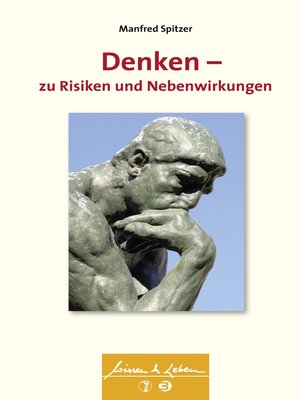 cover image of Denken--zu Risiken und Nebenwirkungen (Wissen & Leben)